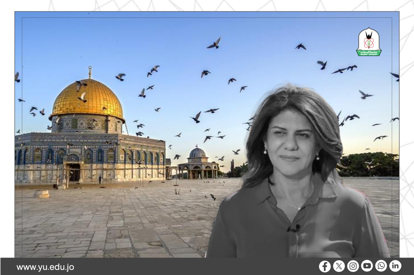Yarmouk University Announces the “Shireen Abu Akleh Scholarship” for Master’s Studies in Media – Details and Application Link